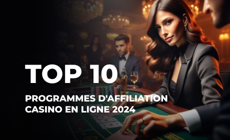 Top 10 programmes d'affiliation casino en ligne 2025